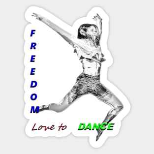 Dance and Freedom Sticker